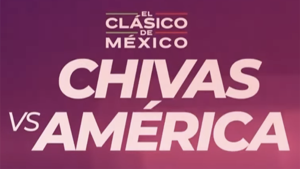 Chivas vs América este domingo por Telemundo Telemundo Denver